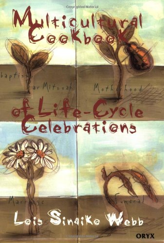 Multicultural Cookbook of Life-Cycle Celebrations (International)  Edition (PDF Instant Download)