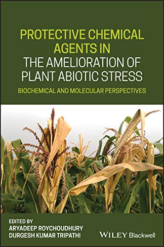 Protective Chemical Agents in the Amelioration of Plant Abiotic Stress  Edition (PDF Instant Download)