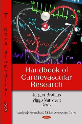 Handbook of Cardiovascular Research (Cardiology Research and Clinical Developments Series) 1 Edition (PDF Instant Download)