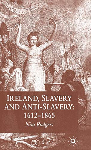 Ireland, Slavery and Anti-Slavery: 1612-1865  Edition (PDF Instant Download)
