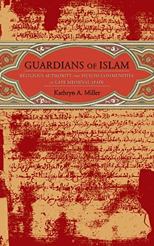 Guardians of Islam: Religious Authority and Muslim Communities of Late Medieval Spain Hardcover Edition (PDF Instant Download)
