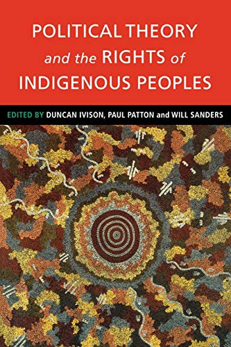 Political theory and the rights of indigenous peoples   1 Edition (PDF Instant Download)