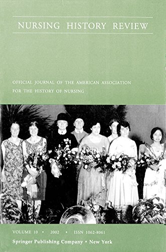 Nursing History Review, Volume 10, 2002: Official Publication of the American Association for the History of Nursing 1 Edition (PDF Instant Download)