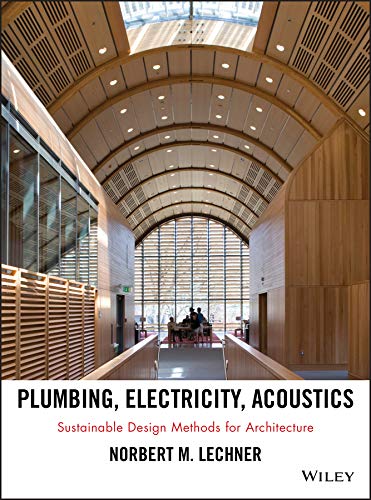 Plumbing, electricity, acoustics : sustainable design methods for architects 1 Edition (PDF Instant Download)