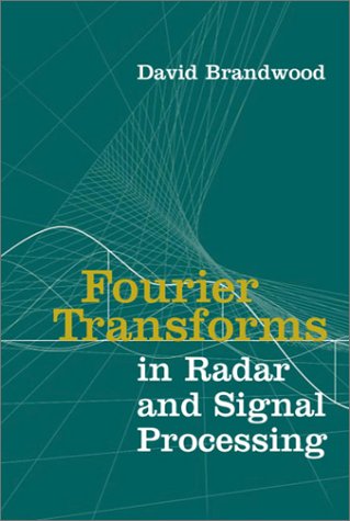 Fourier Transforms in Radar and Signal Processing (Artech House Radar Library)  Edition (PDF Instant Download)