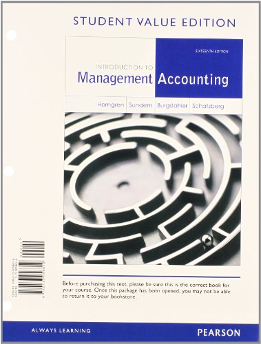 Introduction to Management Accounting 16 Edition (PDF Instant Download)