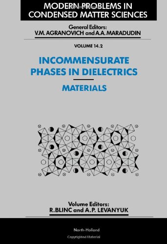 Incommensurate Phases in Dielectrics2. Materials  Edition (PDF Instant Download)