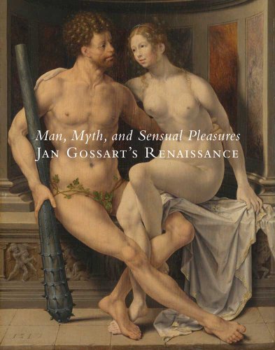Man, Myth, and Sensual Pleasure: Jan Gossart's Renaissance: Jan Gossart's Renaissance: The Complete Works (Metropolitan Museum of Art Series)  Edition (PDF Instant Download)