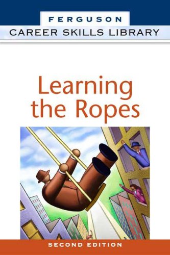 Learning the Ropes (Career Skills Library) 2 Edition (PDF Instant Download)