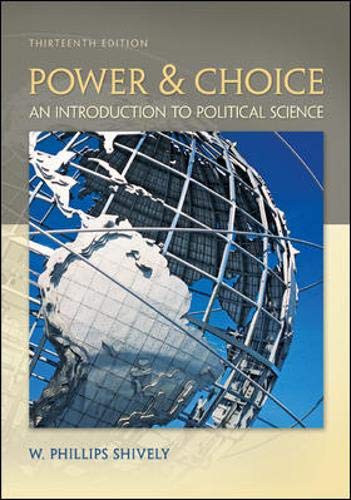 Power & Choice: An Introduction to Political Science 13 Edition (PDF Instant Download)