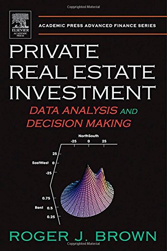 Private Real Estate Investment: Data Analysis and Decision Making (Academic Press Advanced Finance Series)  Edition (PDF Instant Download)