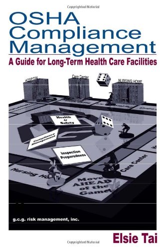 OSHA compliance management : a guide for long-term health care facilities  Edition (PDF Instant Download)