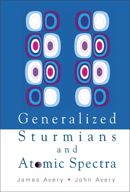 Generalized Sturmians And Atomic Spectra 1st Edition (PDF Instant Download)