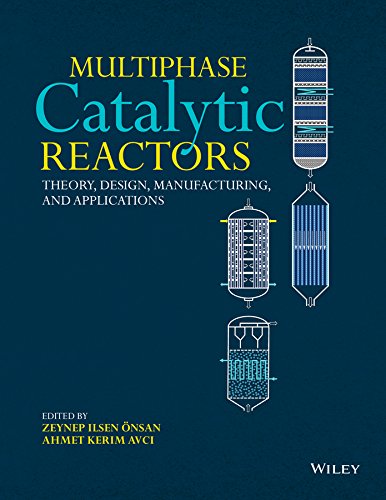 Multiphase Catalytic Reactors: Theory, Design, Manufacturing, and Applications 1 Edition (PDF Instant Download)