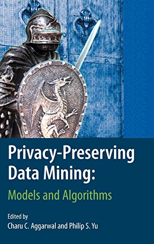 Privacy-Preserving Data Mining:  Models and Algorithms  1 Edition (PDF Instant Download)