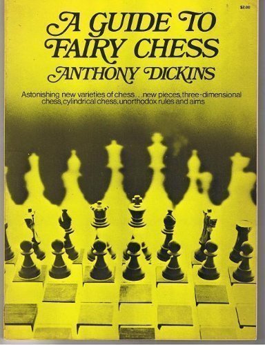 Guide to Fairy Chess 3rd Edition (PDF Instant Download)