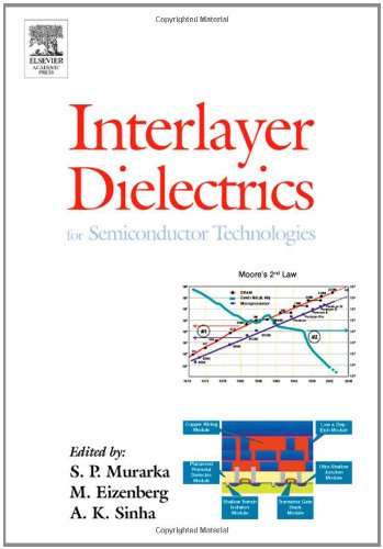 Interlayer Dielectrics for Semiconductor Technologies, Volume 1 (Academic Press) 1 Edition (PDF Instant Download)