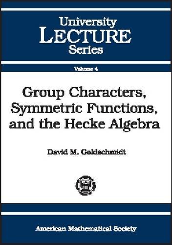 Group characters, symmetric functions, and the Hecke algebra  Edition (PDF Instant Download)
