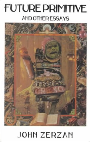 Future Primitive: And Other Essays 1st Edition (PDF Instant Download)
