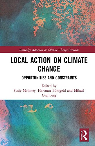 Local Action on Climate Change: Opportunities and Constraints 1 Edition (PDF Instant Download)