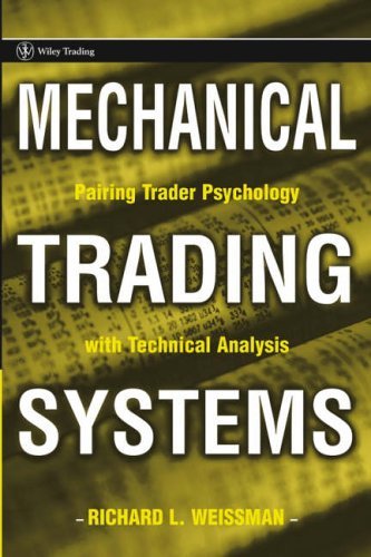 Mechanical Trading Systems: Pairing Trader Psychology with Technical Analysis Hardcover Edition (PDF Instant Download)