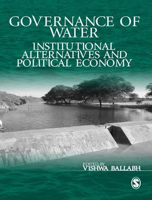 Governance of Water: Institutional Alternatives and Political Economy  Edition (PDF Instant Download)
