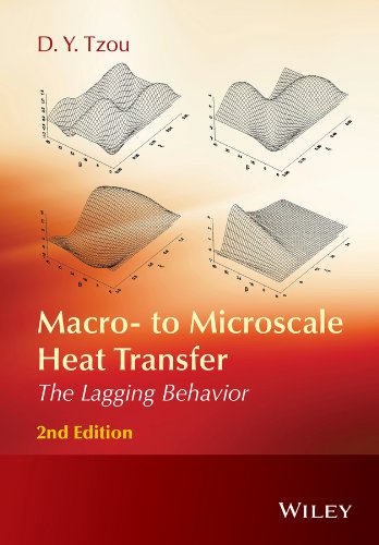 Macro- to Microscale Heat Transfer: The Lagging Behavior, 2nd Edition  Edition (PDF Instant Download)