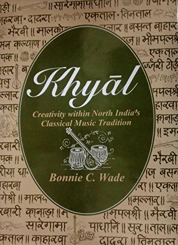 Khyāl: Creativity Within North India's Classical Music Tradition  Edition (PDF Instant Download)