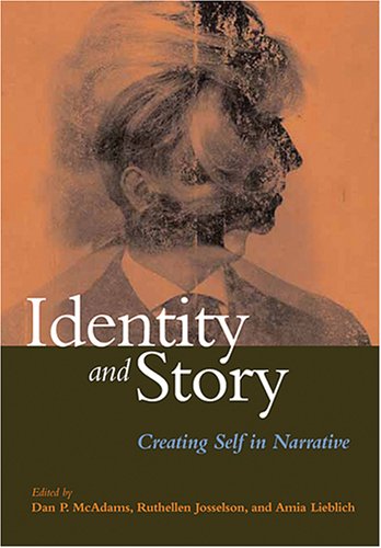 Identity and story: creating self in narrative   1 Edition (PDF Instant Download)