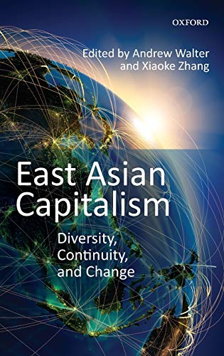 East Asian Capitalism: Diversity, Continuity, and Change 1 Edition (PDF Instant Download)