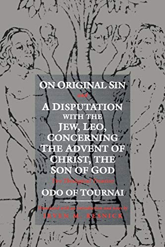 On Original Sin and A Disputation with the Jew, Leo, Concerning the Advent of Christ, the Son of God: Two Theological Treatises 1 Edition (PDF Instant Download)
