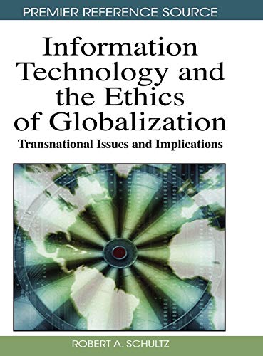 Information Technology and the Ethics of Globalization: Transnational Issues and Implications 1 Edition (PDF Instant Download)