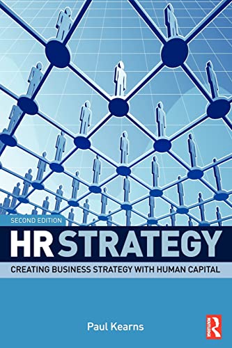 HR Strategy, Second Edition: Creating business strategy with human capital 2 Edition (PDF Instant Download)