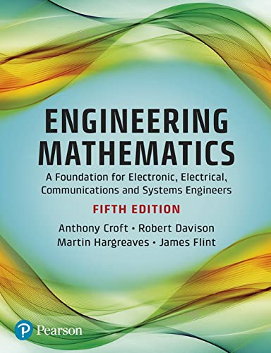 Engineering mathematics: a foundation for electronic, electrical, communications and systems engineers Fifth edition / Edition (PDF Instant Download)