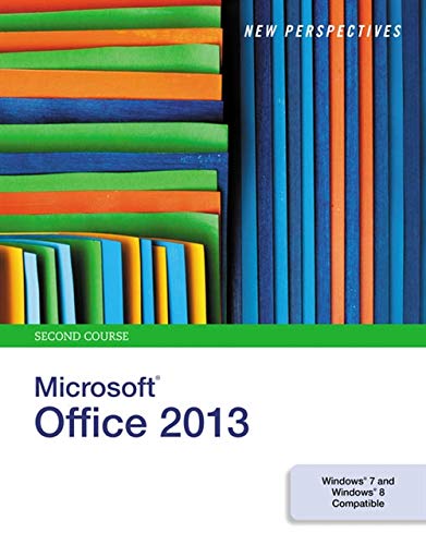 New Perspectives on Microsoft Office 2013, Second Course 1 Edition (PDF Instant Download)