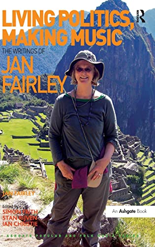 Living Politics, Making Music: The Writings of Jan Fairley  Edition (PDF Instant Download)