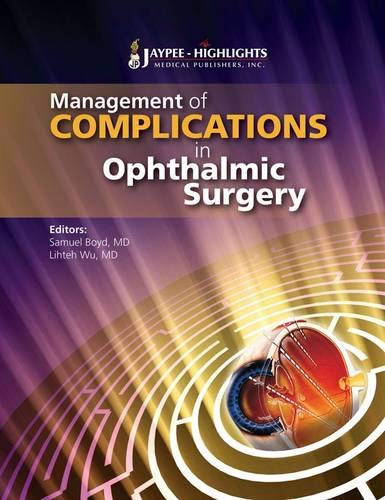 Management of Complications in Ophthalmic Surgery 1 Edition (PDF Instant Download)