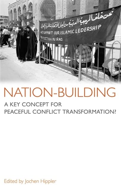 Nation-Building: A Key Concept for Peaceful Conflict Transformation?  Edition (PDF Instant Download)
