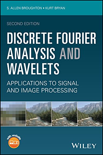 Discrete Fourier Analysis and Wavelets: Applications to Signal and Image Processing 2nd Edition (PDF Instant Download)