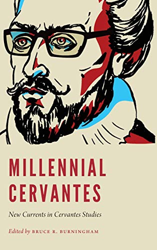 Millennial Cervantes: New Currents in Cervantes Studies  Edition (PDF Instant Download)