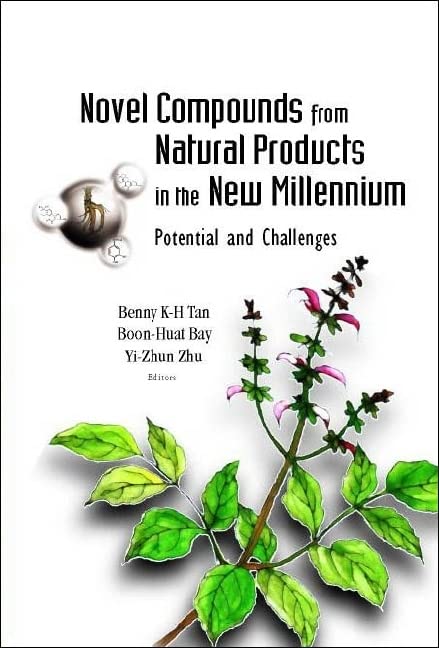 Novel Compounds From Natural Products In The New Millennium: Potential And Challenges  Edition (PDF Instant Download)