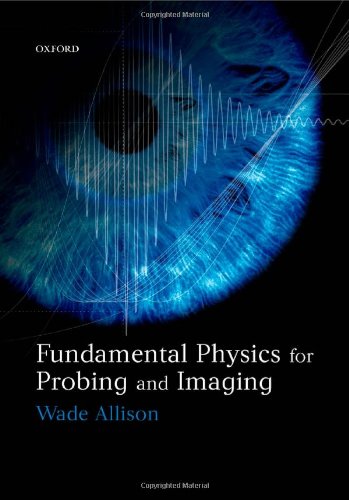 Fundamental physics for probing and imaging 1 Edition (PDF Instant Download)