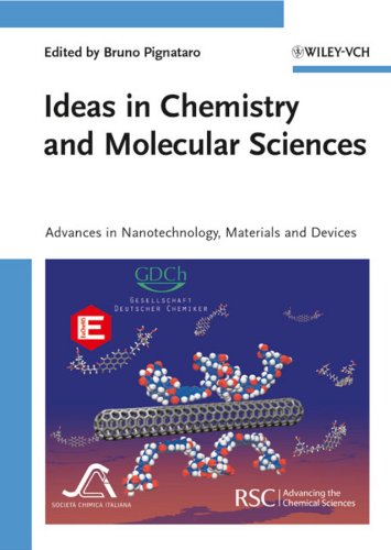 Ideas in Chemistry and Molecular Sciences: Advances in Nanotechnology, Materials and Devices 1 Edition (PDF Instant Download)