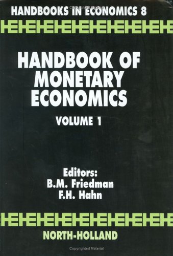 Handbook of Monetary Economics. Volume 1    Edition (PDF Instant Download)