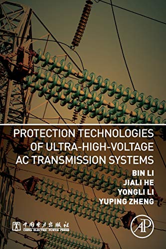 Protection technologies of ultra-high-voltage AC transmission systems  Edition (PDF Instant Download)