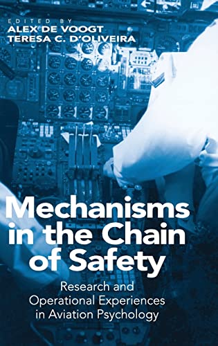 Mechanisms in the Chain of Safety: Research and Operational Experiences in Aviation Psychology  Edition (PDF Instant Download)