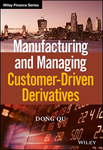 Manufacturing and Managing Customer-Driven Derivatives 1 Edition (PDF Instant Download)