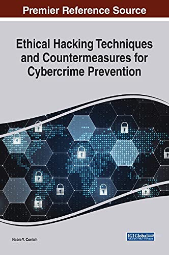 Ethical Hacking Techniques and Countermeasures for Cybercrime Prevention 1 Edition (PDF Instant Download)