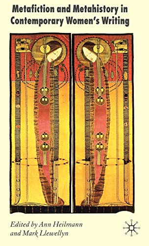 Metafiction and Metahistory in Contemporary Women's Writing First Edition Edition (PDF Instant Download)