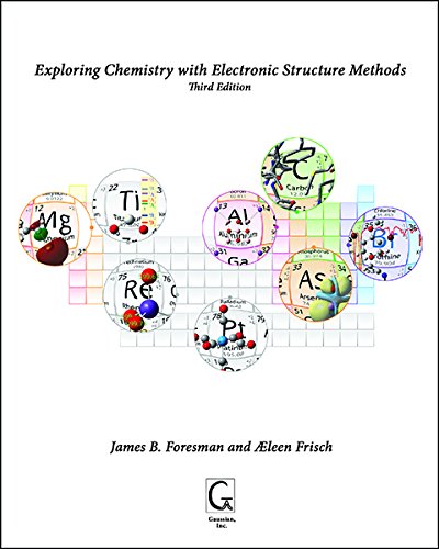 Exploring Chemistry with Electronic Structure Methods 3rd Edition (PDF Instant Download)